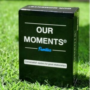 Our Moments (Family Edition) – Strengthen Family Connections